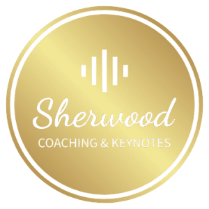 Sherwood Coaching & Keynotes